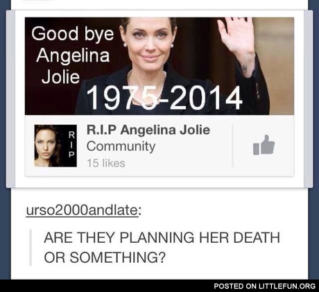 RIP Angelina Jolie