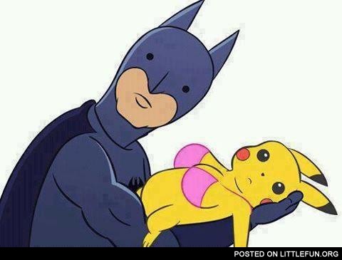 Batman and Pikachu. Well, that's awkward.