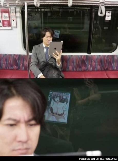 I see what you did there. A Japanese guy watching manga on iPad.