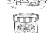 Why are you so fat? It's genetics. Genetic's ice-cream.