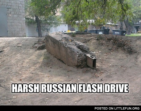 Harsh Russian flash drive.