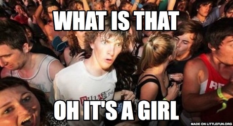 Sudden Clarity Clarence: What is that, OH it's a girl