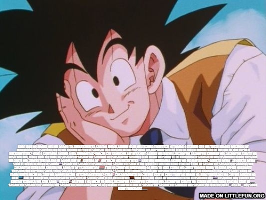 Condescending Goku: Kore ijou no jigoku waNai darou to shinjitakattaSaredo jinrui saiaku no hi waItsumo toutotsu niTobira